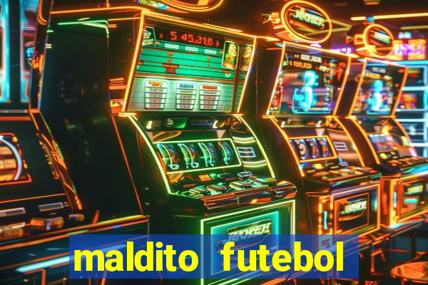 maldito futebol clube dublado download